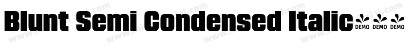 Blunt Semi Condensed Italic字体转换